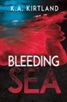 K. A. Kirtland - Bleeding Sea