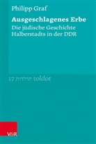 Philipp Graf, Yfaat Weiss - Ausgeschlagenes Erbe
