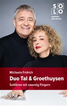 Michaela Fridrich, Michael Schwalb - Duo Tal & Groethuysen