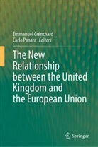 Emmanuel Guinchard, Panara, Carlo Panara - The New Relationship between the United Kingdom and the European Union