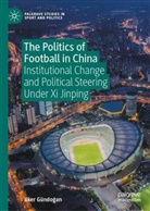 Ilker Gündogan, Ilker Gündoğan - The Politics of Football in China
