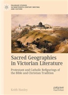 Keith Hanley - Sacred Geographies in Victorian Literature