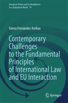 Gloria Fernández Arribas - Contemporary Challenges to the Fundamental Principles of International Law and EU Interaction