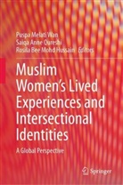 Saiqa Anne Qureshi, Rosila Bee Mohd Hussain, Rosila Bee Mohd Hussain, Saiqa Anne Qureshi, Puspa Melati Wan - Muslim Women's Lived Experiences and Intersectional Identities