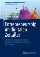 Thomas Clauß, Thomas Clauss u a, Verena Mattes, Jens Uwe Pätzmann, Daniel R. A. Schallmo, Jens Uwe Pätzmann - Entrepreneurship im digitalen Zeitalter
