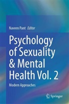 Naveen Pant, Naveen Pant - Psychology of Sexuality & Mental Health Vol. 2