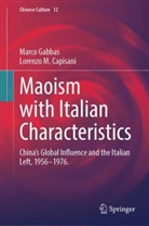 Lorenzo M Capisani, Lorenzo M. Capisani, Marco Gabbas - Maoism with Italian Characteristics