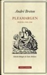 André Breton - Pleamargen : poesía, 1940-1948