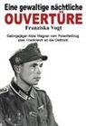 Franziska Vogt, EK-2 Militär, EK-2 Militär - Eine gewaltige nächtliche Ouvertüre