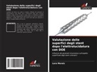 Lara Morais - Valutazione delle superfici degli stent dopo l'elettrolucidatura con DOE