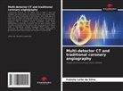 Fabíola Leite Da Silva - Multi-detector CT and traditional coronary angiography