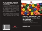 Kleydiane Silva - Les jeux didactiques : une forme d'intervention dans les cours de mathématiques