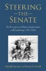 Gerald Gamm, Gerald (University of Rochester) Smith Gamm, Steven S. Smith - Steering the Senate