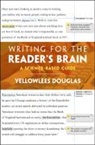 Yellowlees Douglas, Douglas Yellowlees - Writing for the Reader''s Brain