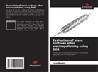 Lara Morais - Evaluation of stent surfaces after electropolishing using DOE