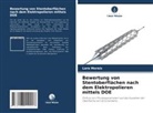 Lara Morais - Bewertung von Stentoberflächen nach dem Elektropolieren mittels DOE