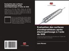 Lara Morais - Évaluation des surfaces d'endoprothèses après électropolissage à l'aide de DOE
