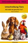 Casilda Berlin, Casilda  Berlin, Casilda Berlin - Umschreibung Tiere - Wie heißt das gesuchte Tier? Band 1 + 2.