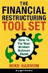 Michael Harmon, Mike Harmon - Financial Restructuring Tool Set