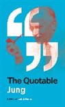 C. G. Jung, C. G./ Harris Jung, Judith Harris, Harris Judith - The Quotable Jung
