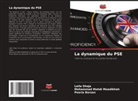 Pooria Barzan, Mohammad Mahdi Maadikhah, Leila Shoja - La dynamique du PSE