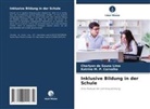 Katrine M P Carvalho, Katrine M. P. Carvalho, Charlyan de Sousa Lima - Inklusive Bildung in der Schule