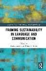 Maida Smith Kosatica, Maida Kosatica, Sean P. Smith - Framing Sustainability in Language and Communication