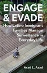 Asad L. Asad - Engage and Evade