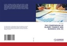 Ali K. Anami - THE COMPENDIUM OF ISLAMIC FINANCE AND BUSINESS (VOL III)