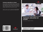 Katrine M. P. Carvalho, Charlyan de Sousa Lima - Inclusive education at school
