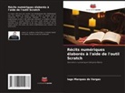 Iago Marques de Vargas - Récits numériques élaborés à l'aide de l'outil Scratch