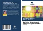 Ashish M Warhekar, Ashish M. Warhekar, Shilpa Ashish Warhekar - Zufällige Befunde und Überweisungsmuster für CBCT