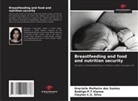 Cleyton C. S. Silva, Cleyton C.S. Silva, Gracielle Malheiro Dos Santos, Rodrigo P. T. Vianna, Rodrigo P.T.Vianna - Breastfeeding and food and nutrition security