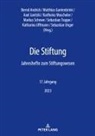 Fundare e.V., Matthias Gantenbrink, Matthias Gantenbrink u a, Axel Janitzki, Karlheinz Muscheler, Markus Schewe... - Die Stiftung