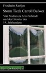 Friedhelm Rathjen - Storm Tieck Carroll Bulwer
