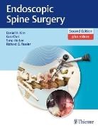 Gun Choi, Richard Fessler, Daniel H Kim, Daniel H. Kim, Sang-Ho Lee, Sang-Ho Lee et al - Endoscopic Spine Surgery