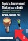 Sarah K. Womack - Toyota''s Improvement Thinking From the Inside