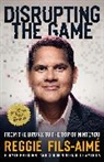 Reggie Fils-Aimé - Disrupting the Game