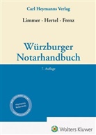 Norbert Frenz, Christian Hertel, Peter Limmer - Würzburger Notarhandbuch
