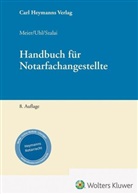 Patrick Meier, Stephan Szalai, Anja Uhl - Handbuch für Notarfachangestellte
