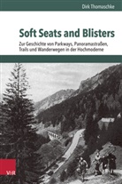 Dirk Thomaschke, Christof Mauch, Trischler, Helmuth Trischler - Soft Seats and Blisters