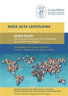 Susanne Hartmann, Thomas Mettenleiter, Lothar Wieler - Global Health: Von Gesundheitsleistungen über Klimawandel bis zu sozialer Gerechtigkeit