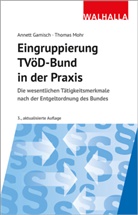 Annett Gamisch, Thomas Mohr - Eingruppierung TVöD-Bund in der Praxis