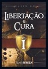 Tânia Tereza Medeiros de Carvalho, Tânia Tereza Medeiros de Carvalho - Curso de Libertação e Cura