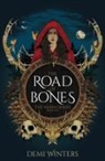 Demi Winters - The Road of Bones