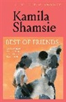 Kamila Shamsie, Shamsie Kamila - Best of Friends