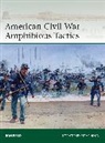 Ron Field, Field Ron, Noon Steve - American Civil War Amphibious Tactics