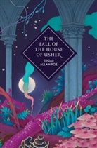 Edgar  Allan Poe - The Fall of the House of Usher and Other Stories