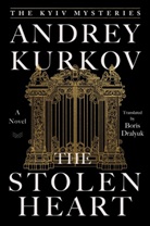 Andrey Kurkov, Andrej Kurkow - The Stolen Heart