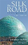 Jonathan Tucker - The Silk Road: Central Asia, Afghanistan and Iran